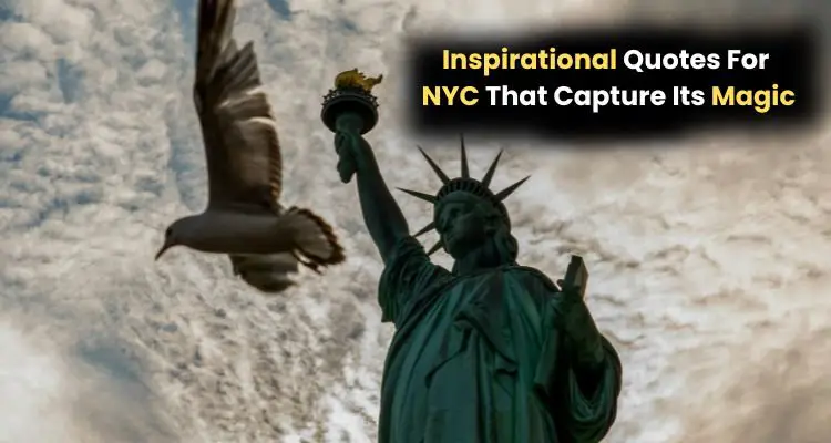 Inspirational Quotes for NYC That Capture Its Magic