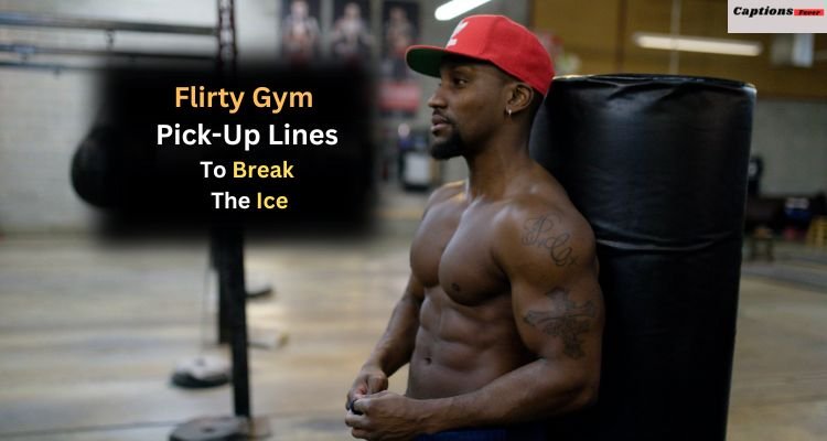 Flirty Gym Pick-Up Lines