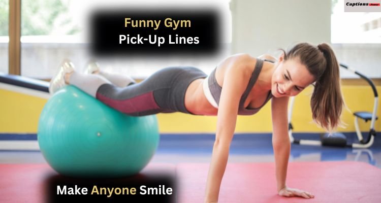 Funny Gym Pick-Up Lines