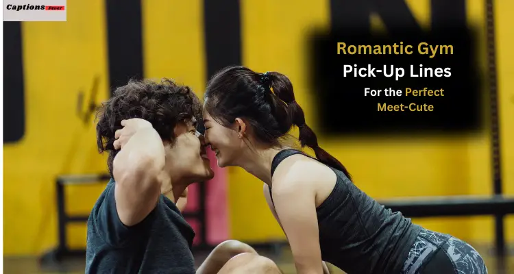 Romantic Gym Pick-Up Lines