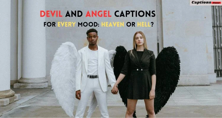 Devil and Angel Captions