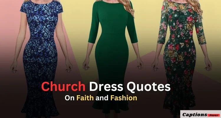 Church Dress Quotes