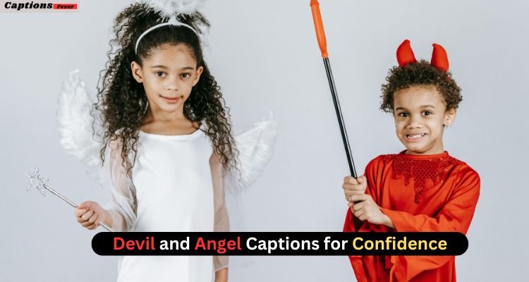 Devil and Angel Captions for Confidence