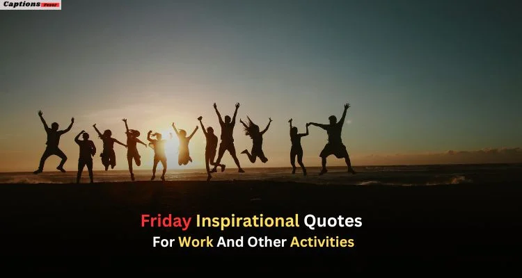 Friday Inspirational Quotes for Work