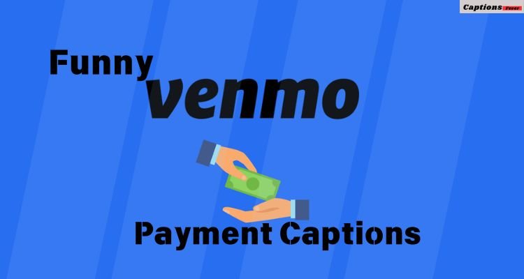 Funny Venmo Payment Captions