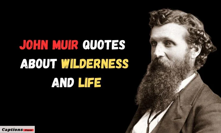 John Muir Quotes