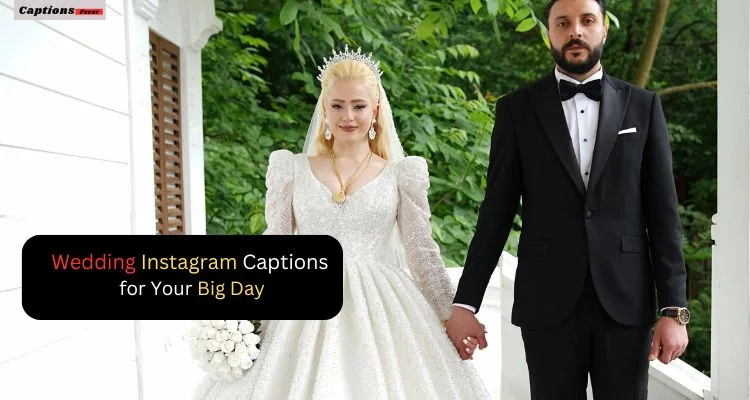 Wedding Instagram Captions for Your Big Day