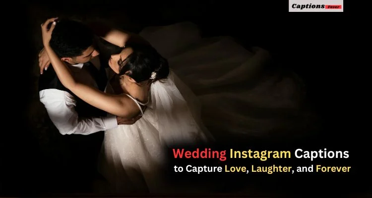 Wedding Instagram Captions